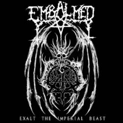 Embalmed (MEX) : Exalt the Imperial Beast